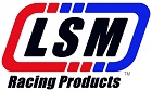 LSM RACING PRODUCTS